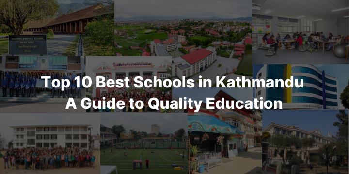 Top School in Kathmandu: A Guide to Quality Education